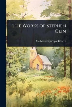 Cover The Works of Stephen Olin