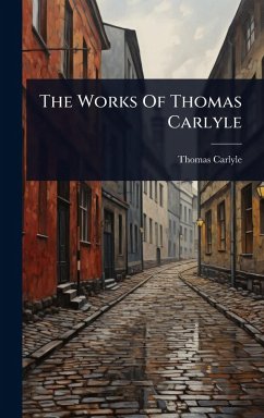 Cover The Works Of Thomas Carlyle
