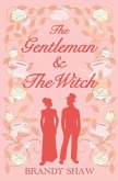 The Gentleman & The Witch The Gentleman & The Witch