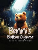 Benni's Bedtime Dilemma Benni's Bedtime Dilemma