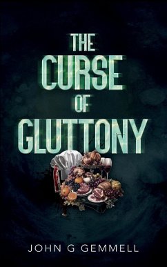 The Curse of Gluttony - Gemmell, John G