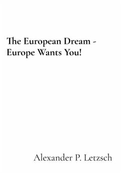 Cover The European Dream - Europe Wants You!