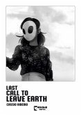 Last Call to Leave Earth Last Call to Leave Earth