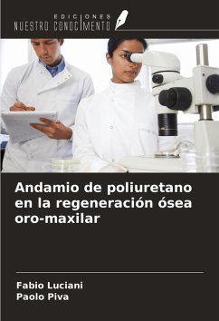 Cover Andamio de poliuretano en la regeneración ósea oro-maxilar