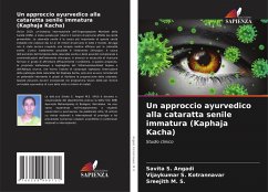 Cover Un approccio ayurvedico alla cataratta senile immatura (Kaphaja Kacha)