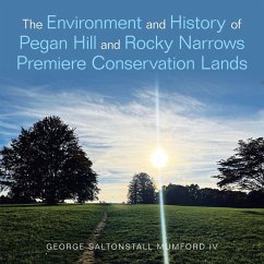Cover The Environment and History of Pegan Hill and Rocky Narrows Premiere Conservation Lands