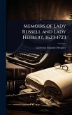 Memoirs of Lady Russell and Lady Herbert, 1623-1723