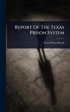 Cover Report Of The Texas Prison System