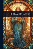 The Flaming Sword The Flaming Sword