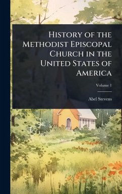 Cover History of the Methodist Episcopal Church in the United States of America
