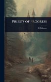 Priests of Progress Priests of Progress