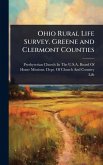 Ohio Rural Life Survey. Greene and Clermont Counties