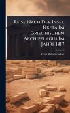 Reise Nach Der Insel Kreta Im Griechischen Archipelagus Im Jahre 1817