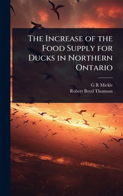 Cover The Increase of the Food Supply for Ducks in Northern Ontario