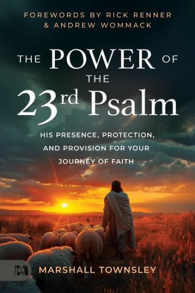 The Power of the 23rd Psalm