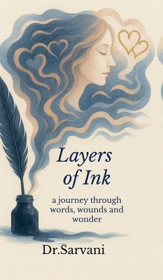 Layers of Ink - Sarvani Layers of Ink - Sarvani