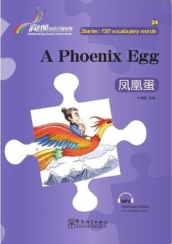 Cover A Phoenix Egg - Rainbow Bridge Graded Chinese Reader, Starter : 150 Vocabulary Words