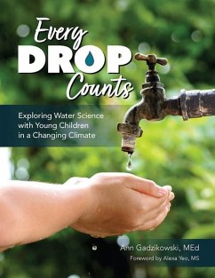 Every Drop Counts - Gadzikowski, Ann