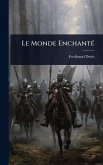 Le Monde EnchantÃ(c)