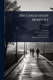 The Child-study Monthly The Child-study Monthly