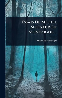 Cover Essais De Michel Seigneur De Montaigne ...