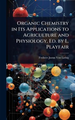 Cover Organic Chemistry in Its Applications to Agriculture and Physiology, Ed. by L. Playfair