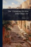 On "Zionism, its aim and Objects"