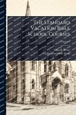 The Standard Vacation Bible School Courses