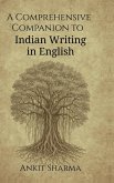 A Comprehensive Companion to Indian Writing in English
