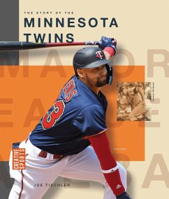 The Story of the Minnesota Twins - Tischler, Joe The Story of the Minnesota Twins - Tischler, Joe