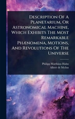 Cover Description Of A Planetarium, Or Astronomical Machine, Which Exhibits The Most Remarkable PhÃ]nomena, Motions, And Revolutions Of The Universe
