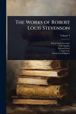 The Works of Robert Louis Stevenson The Works of Robert Louis Stevenson