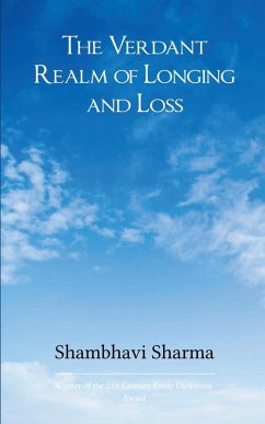 The Verdant Realm of Longing and Loss - Sharma, Shambhavi