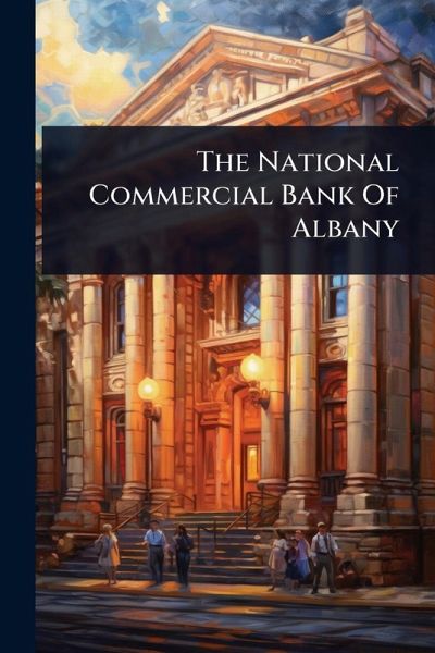 The National Commercial Bank Of Albany The National Commercial Bank Of Albany