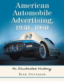 American Automobile Advertising, 1930-1980 American Automobile Advertising, 1930-1980
