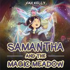 Samantha and the Magic Meadow Samantha and the Magic Meadow