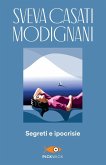 Segreti e ipocrisie Segreti e ipocrisie