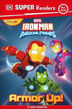 Cover DK Super Reader Pre-Level Iron Man and His Awesome Friends Armor Up!