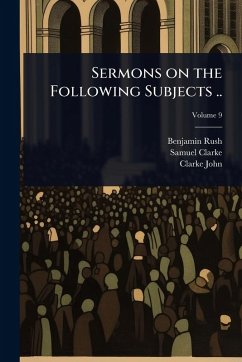 Cover Sermons on the Following Subjects ..