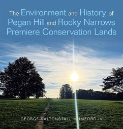 Cover The Environment and History of Pegan Hill and Rocky Narrows Premiere Conservation Lands