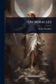 On Miracles On Miracles