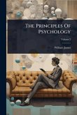 The Principles Of Psychology The Principles Of Psychology