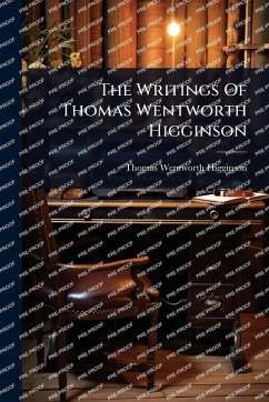 Cover The Writings Of Thomas Wentworth Higginson