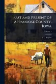 Past and Present of Appanoose County, Iowa