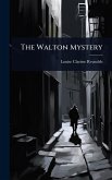 The Walton Mystery The Walton Mystery