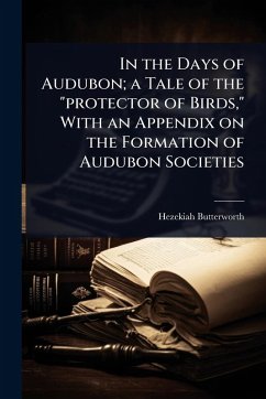 In the Days of Audubon; a Tale of the 