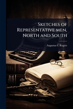 Cover Sketches of Representative men, North and South