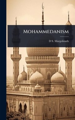 Mohammedanism - Margoliouth, D S