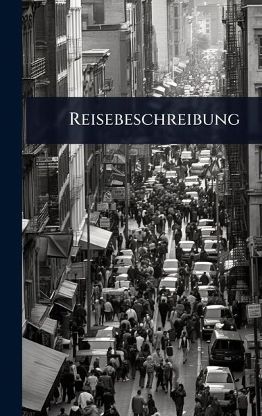 Reisebeschreibung Reisebeschreibung
