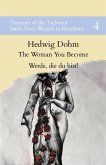 The Woman You Become The Woman You Become